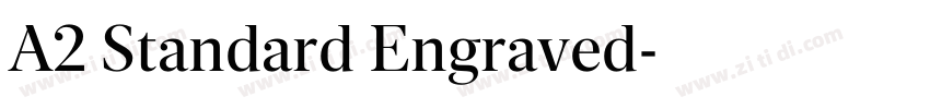 A2 Standard Engraved字体转换 A2 Standard Engraved字体转换